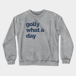 GOLLY Crewneck Sweatshirt